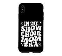 in My Show Choir Mom Era Concours de théâtre Musical mère Coque pour iPhone XS Max