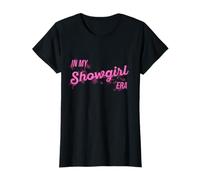 in My Show Girl Era Women Girls T-Shirt