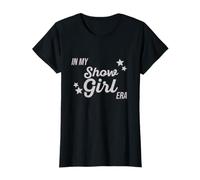 in My Show Girl Era Women Girls T-Shirt