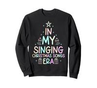 in My Singing Christmas Songs Era - Cute Groovy Xmas Sweatshirt