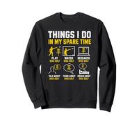 in My Spare Time : Jouer, Regarder Recherche Talk Dream Disc Golf Sweatshirt