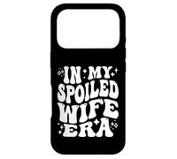 in My Spoiled Wife Era Funny Spouse Marriage Anniversary Coque pour iPhone 17 Pro