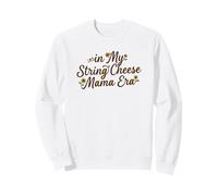 in My String Cheese Mama Era Funny Women Mom Mother's Day Sweatshirt