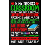 In My Teacher's Classroom Teacher Notebook: Teacher Appreciation Gift; End of Year; Retirement; Thank You Gift; College Ruled Line Paper Notebook ... Page,7 x 10 inch) Soft Cover, Matte Finish