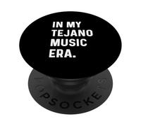 in My Tejano Music Era - Musicien écrivain de Chanson PopSockets PopGrip Adhésif