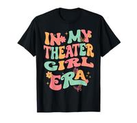 in My Theater Girl Era Groovy Drama Theater Thespian T-Shirt