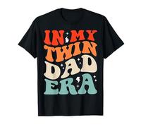 in My Twin Dad Era Funny Father's Day for New Dad of Twins T-Shirt