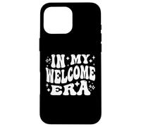 in My Welcome Era, Hostesses, Hospitality Staff, Greeter Coque pour iPhone 16 Pro Max