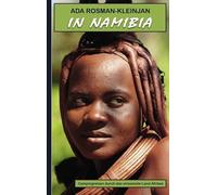En Namibie – Voyages en camping à travers le pays le plus isolé d'Afrique