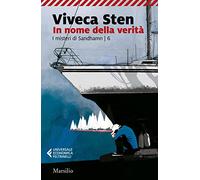 In nome della verità. I misteri di Sandhamn (Vol. 6)