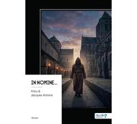 In nomine... - Kilou - Nombre 7 - broché - Roman