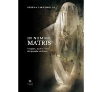 In nomine matris. Vergine, madre e dea del popolo siciliano