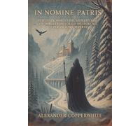 In nomine Patris: El hijo prohibido del monasterio: un thriller histórico de secretos, superstición y muerte