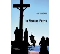 In Nomine Patris - Éric Gallorini - Baudelaire - broché - Roman