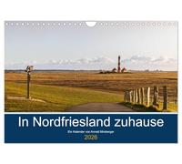 In Nordfriesland zuhause (Wandkalender 2026 DIN A4 quer), CALVENDO Monatskalender: Eindrücke von der schönen Halbinsel Eiderstedt und umliegenden Orten in Nordfriesland
