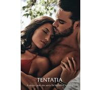 In numele iubirii: Cartea a 2-a, Tentatia