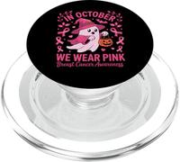in October We Wear Pink Breast Cancer Ghost Halloween PopSockets PopGrip pour MagSafe