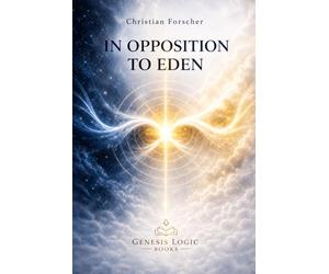 In Opposition To Eden