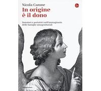 In origine è il dono. Donatori e portatrici nell'immaginario delle famiglie omogenitoriali