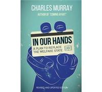 In Our Hands by Charles Murray Charles Murray (Auteur)