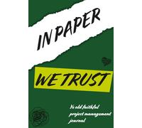 In Paper We Trust: Low tech project management for high tech projects