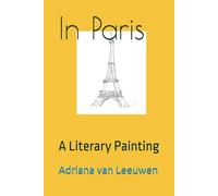 In Paris: A Literary Painting