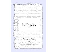 In Pieces: Poetry