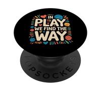 in Play We Find The Way Physical Education Teacher - PopSockets PopGrip Adhésif
