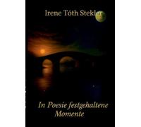 In Poesie festgehaltene Momente: Poesie über das Leben in zwei Welten
