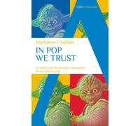 In pop we trust - Marianne Chaillan - Alpha / Humensis - Poche - Essai