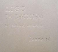 In Praise Of Desorder