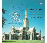 in Praise of Father Willis-The Alcock Legacy (UK [Import]