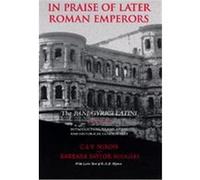In Praise of Later Roman Emperors, TRANSFORMATION OF THE CLASSICAL HERITAGE Barbara Saylor Rodgers, C. E. V. Nixon (Auteur)