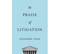 In Praise Of Litigation