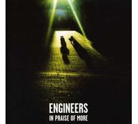 Engineers - in Praise of More [Import]