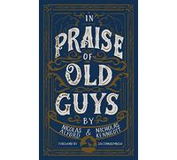 In Praise of Old Guys: Pastoral Mentorship, Humility, and the Dangers of Youth