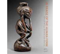 In praise of the human form : Josette and Jean-Claude Weill collection