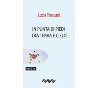 In punta di piedi tra terra e cielo