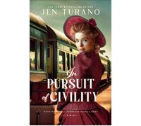 In Pursuit of Civility - Jen Turano - Baker publishing group - ebook (ePub) - Livre