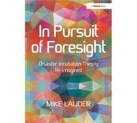 In Pursuit Of Foresight Mike Lauder, (Auteur)