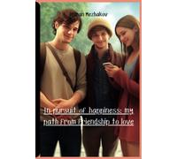 In Pursuit Of Happiness: My Path From Friendship To Love