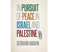 In Pursuit of Peace in Israel and Palestine - [Version Originale] Inconnu (Auteur)