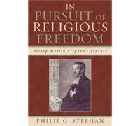 In Pursuit of Religious Freedom by Philip Stephan Philip G.,1935 Stephan (Auteur)
