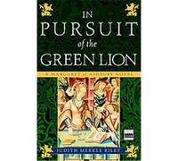 In Pursuit of the Green Lion Judith Merkle Riley (Auteur)