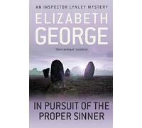 In Pursuit of the Proper Sinner: A Page-Turning Mystery Featuring Thomas Lynley, now appearing on BBC1 and iPlayer