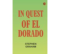In Quest of El Dorado