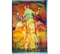 In Quest of Lost Worlds