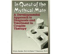 In Quest Of The Mythical Mate (Paperback) Ellyn Bader, Peter Pearson (Auteur)