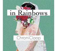 in Rainbows イン・レインボウズ