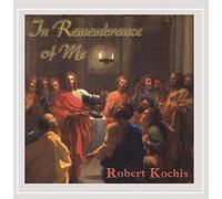 In Remembrance of Me by Robert Kochis